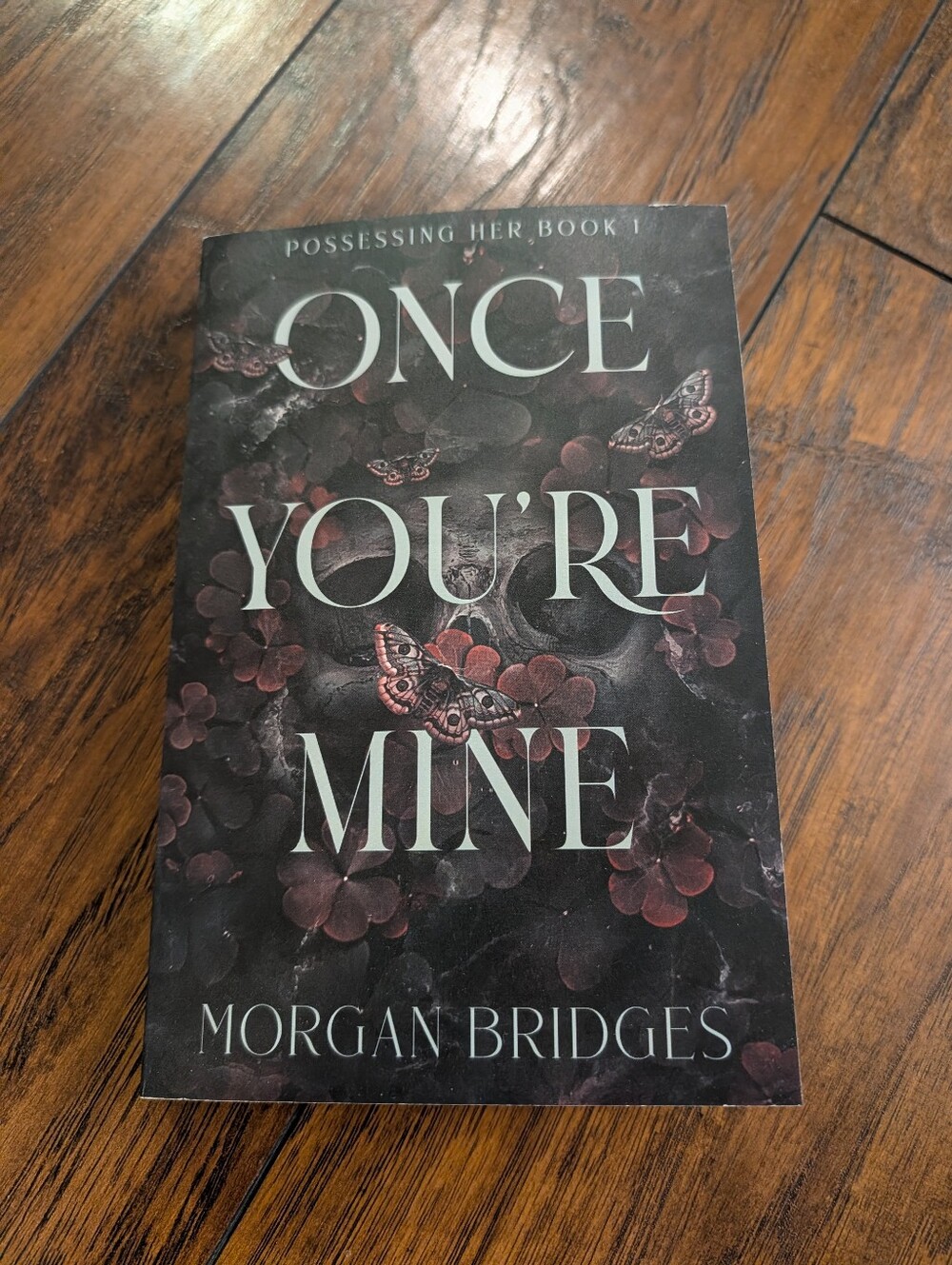 👻NWT Once You're Mine by Morgan Bridges Paperback Edition (2026)